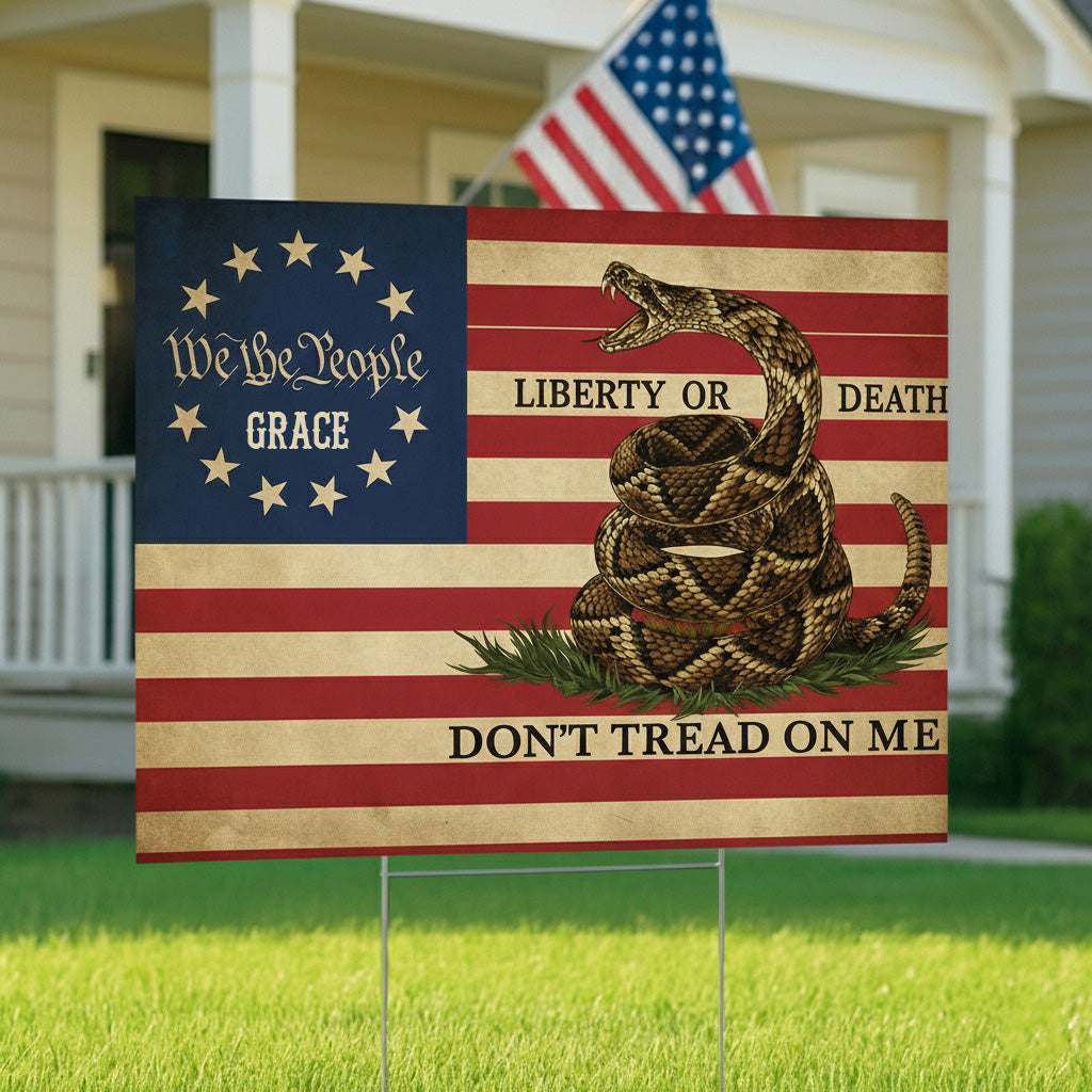 Don't Tread On Me America Flag We The People Yard Sign