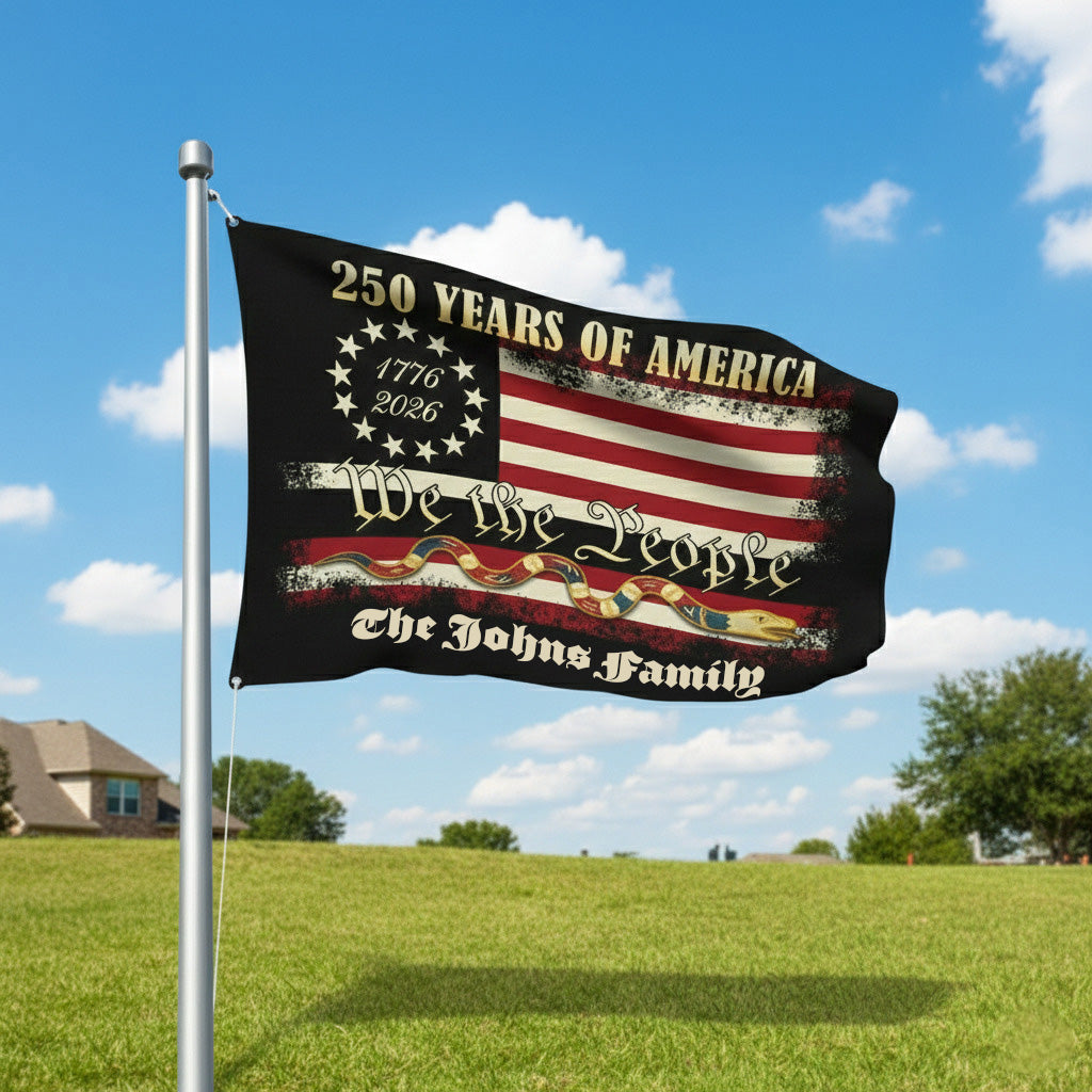 Custom We The People 1776 2026, 250 Years of American Heritage Patriotic Double-Sided Flag