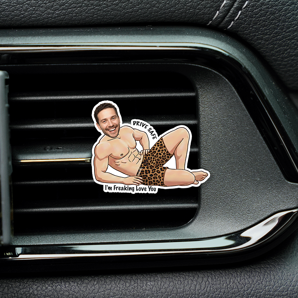 Drive Safe, I Freaking Love You – Fun Love Gift for Him or Her – Personalized Custom Shape Acrylic Car Clip