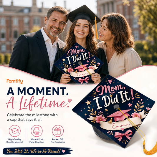 Personalized Mom I Did It Graduation Cap Topper
