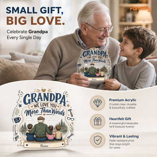 Personalized Grandpa I Love You More Than Words Acrylic Plaque - Custom Photo Gift