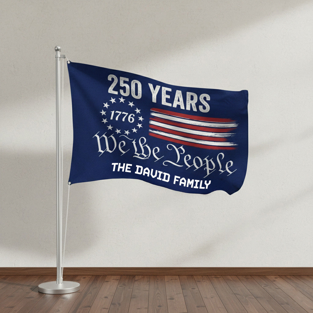 Custom Family Name We The People America 250 Years House Flag