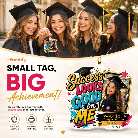 Success Looks Good on Me Custom Photo Acrylic Ornament, Personalized Graduation Gift with Name