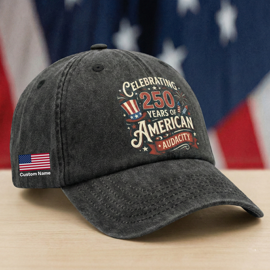 250 Years of American Audacity – USA 250th Anniversary Patriotic Gift for Americans – Personalized Washed Denim Baseball Cap