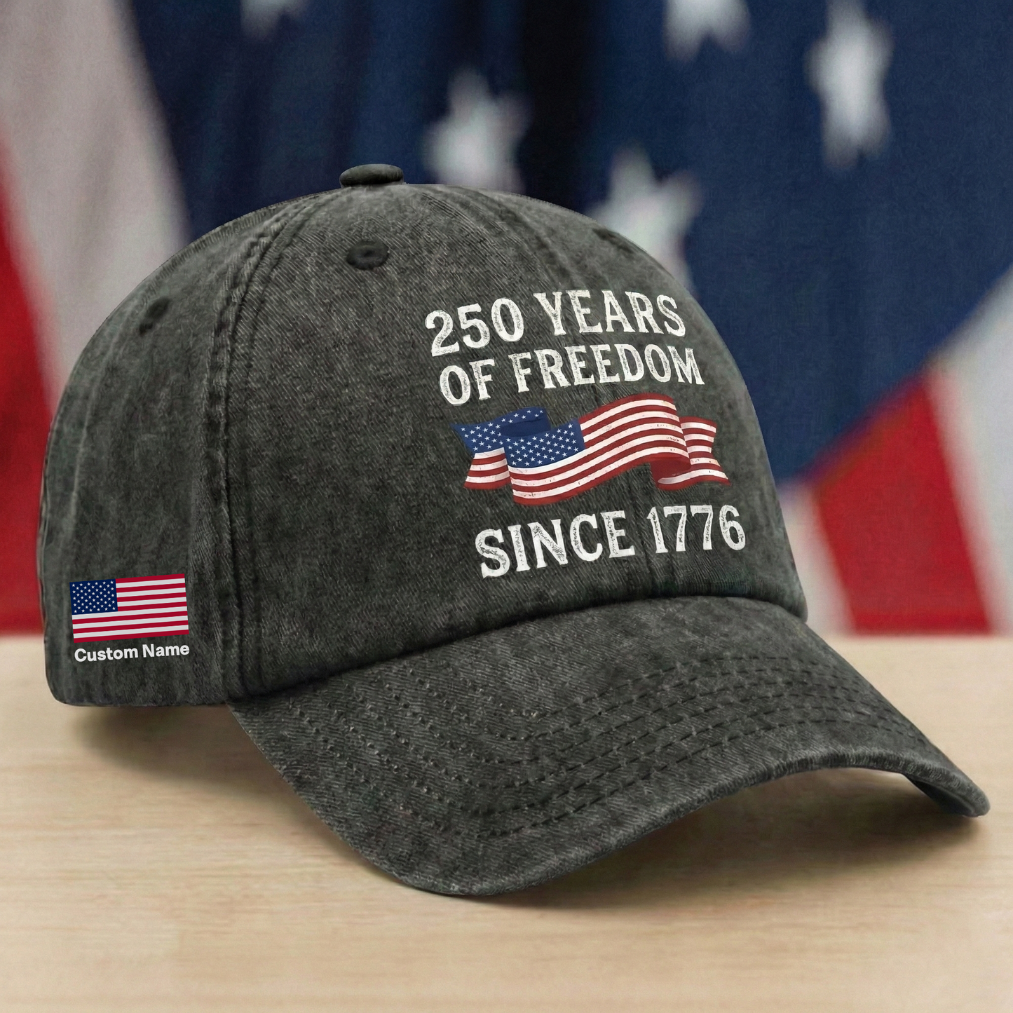 250 Years Of Freedom Since 1776 Custom Name Washed Denim Baseball Cap