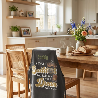 This Dad Builds Dreams & Relaxes With a Glass Apron – Funny BBQ Apron Gift for Dad