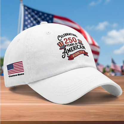 Celebrating 250 Years of American Audacity Embroidered Washed Denim Baseball Cap – Custom Name Patriotic USA Anniversary Hat