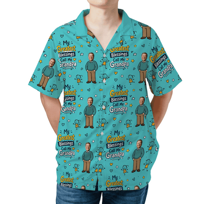 My Greatest Blessings Call Me Grandpa Custom Photo Hawaiian Shirt – Personalized Father's Day Gift for Grandpa | Tropical Family Vacation Shirt