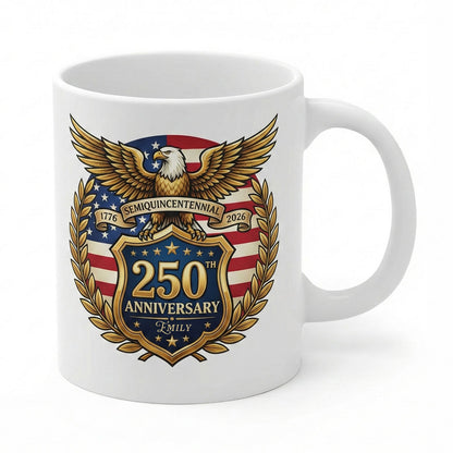 250th Anniversary Semiquincentennial Personalized White Mug – Custom Name Patriotic USA 1776–2026 Mug