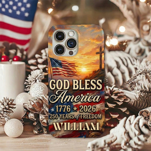 Custom Name Patriotic 250th Anniversary God Bless America Eagle 1776–2026 Phone Case