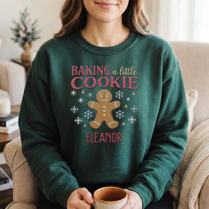 Personalized Embroidered Baking a Little Cookie Sweatshirt with Custom Name