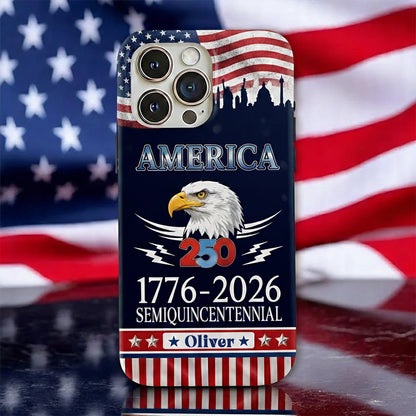 250 Years America Semiquincentennial Phone Case