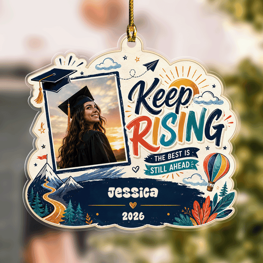 Keep Rising Personalized Acrylic Ornament with Photo, Custom Name Graduation Gift