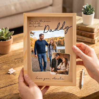 Personalized Daddy Photo Frame Light Box – Custom Photo Father’s Day Gift, You Are the Piece That Holds Us Together LED Lamp