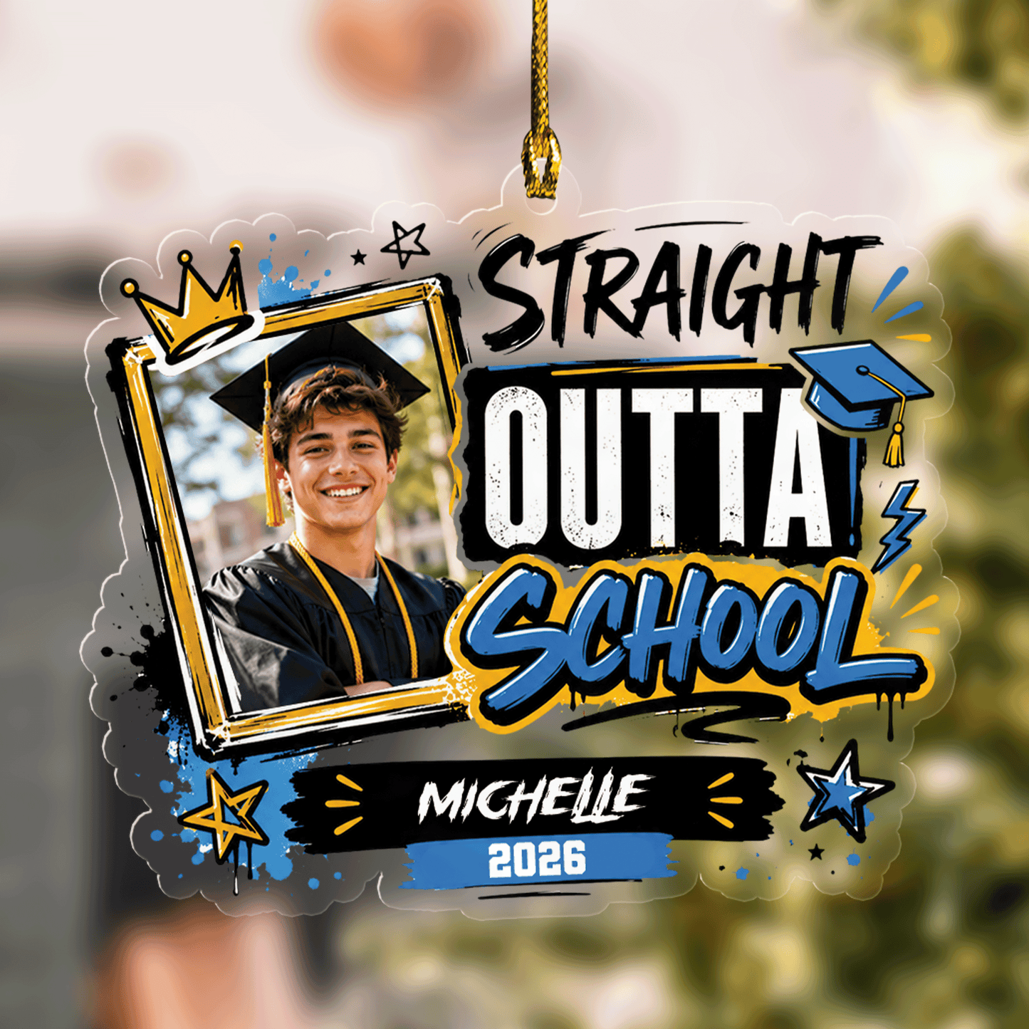 Straight Outta School Personalized Acrylic Ornament with Photo, Custom Name Graduation Gift