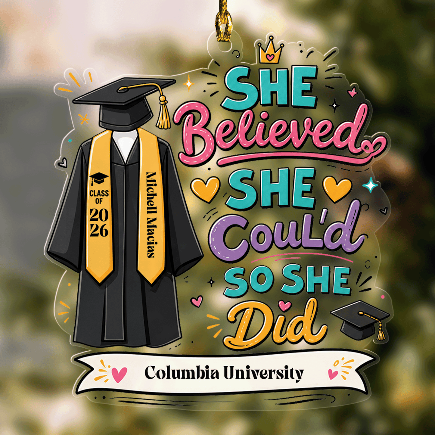 Personalized She Believed She Could So She Did Graduation Acrylic Ornament