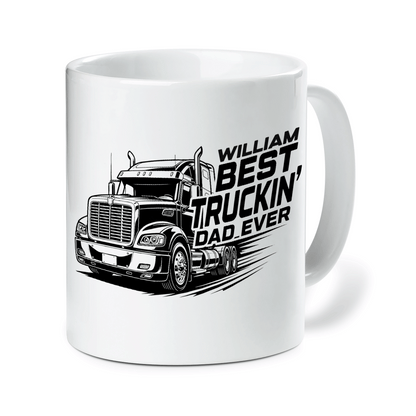 Custom Name Best Truckin’ Dad Ever Mug – Personalized Truck Driver Gift for Dad