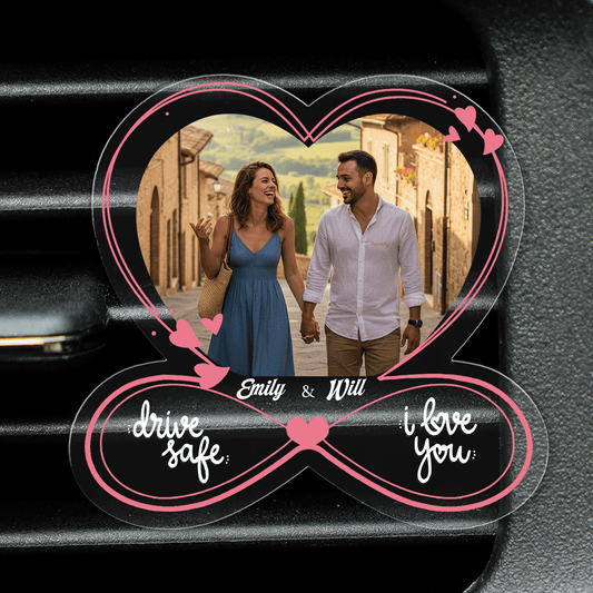 Drive Safe, My Love – Romantic Car Gift for Couples – Personalized Custom Shape Acrylic Car Clip