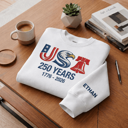 USA 250 Years 1776–2026 Embroidered Sweatshirt - Patriotic Independence Day Crewneck