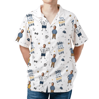 Dad Life Is The Best Life Hawaiian Shirt | Personalized Father's Day Gift for Dad