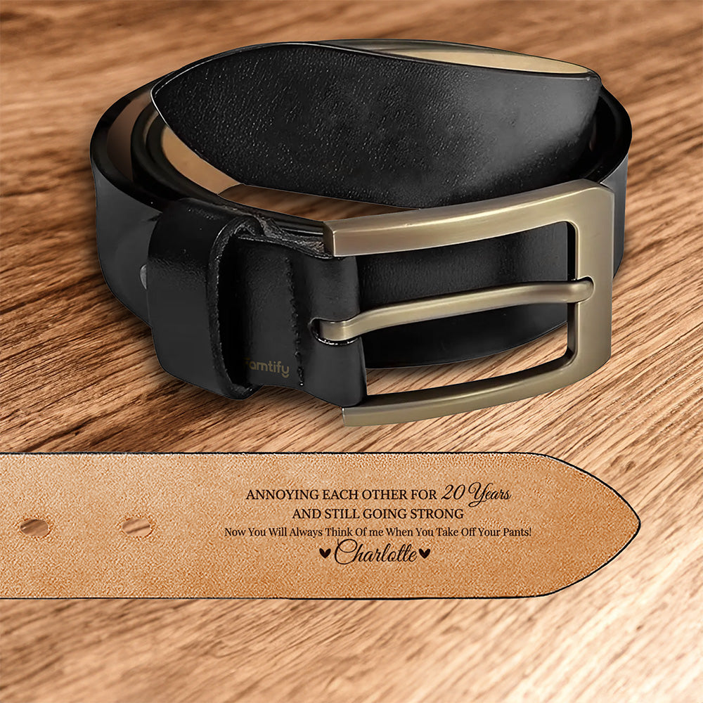 Annoying Each Other Forever – Funny Couple Gift for Husband – Personalized Engraved Leather Belt