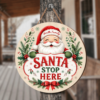 Personalized Santa Stop Here Custom Shape Wood Sign, Custom Family Name Santa Claus Round Wooden Wall Hanging Decor for Christmas Front Door & Home