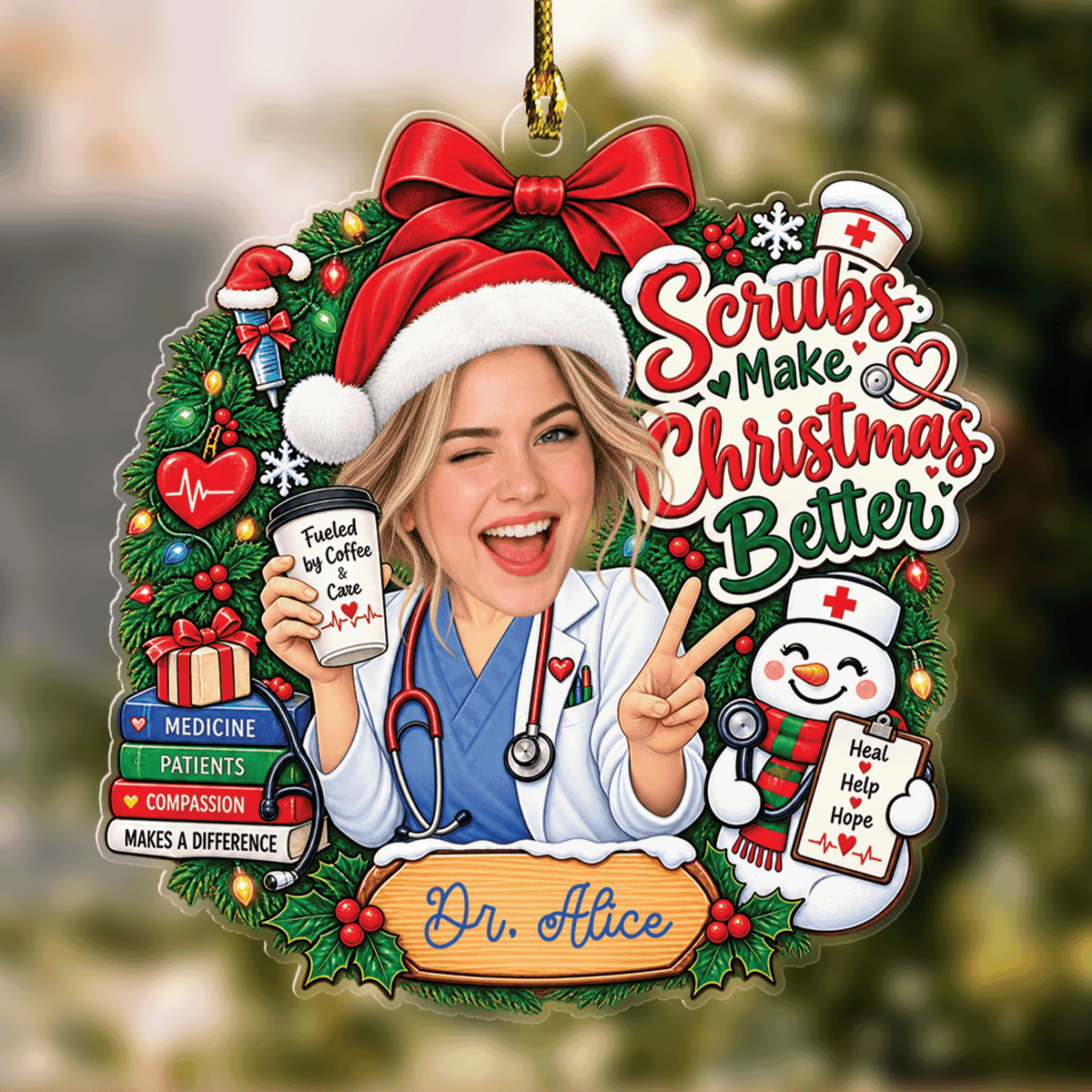Personalized Scrubs Make Christmas Better Medical Photo Acrylic Ornament, Custom Name Doctor Nurse Medical Assistant Xmas Tree Hanging Decor Keepsake, Healthcare Holiday Gift