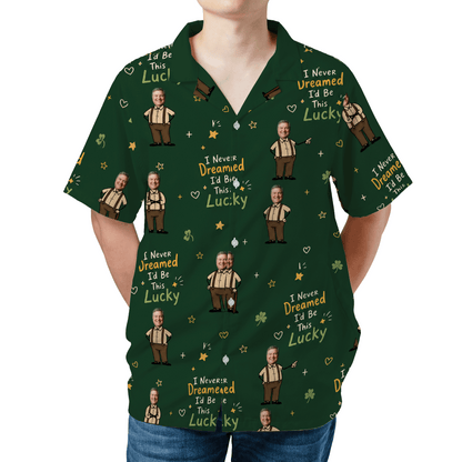 I Never Dreamed I'd Be This Lucky Custom Photo Hawaiian Shirt – Personalized Father's Day Gift for Grandpa | Tropical Weekend Fishing Shirt