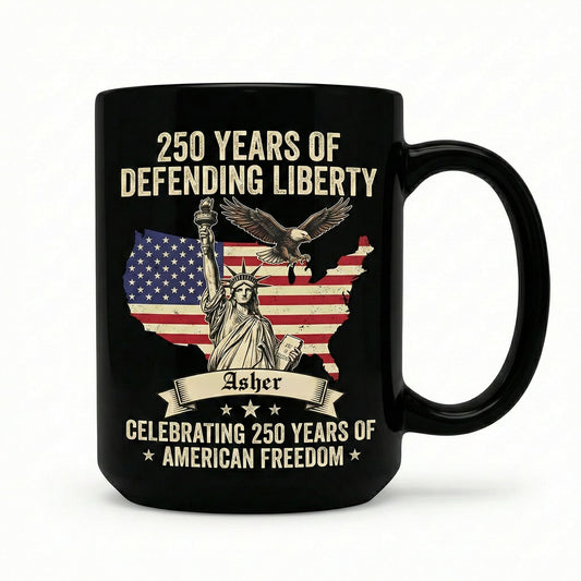 250 Years of Defending Liberty Personalized Black Mug – Custom Name America 250 Patriotic Mug