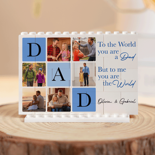 To The World You Are A Dad – Personalized Photo Building Block Desk Decor for Father’s Day