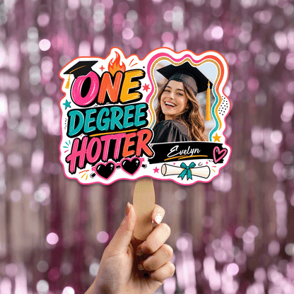Personalized One Degree Hotter Custom Shape Photo Hand Fan, Graduation Fan with Photo & Name