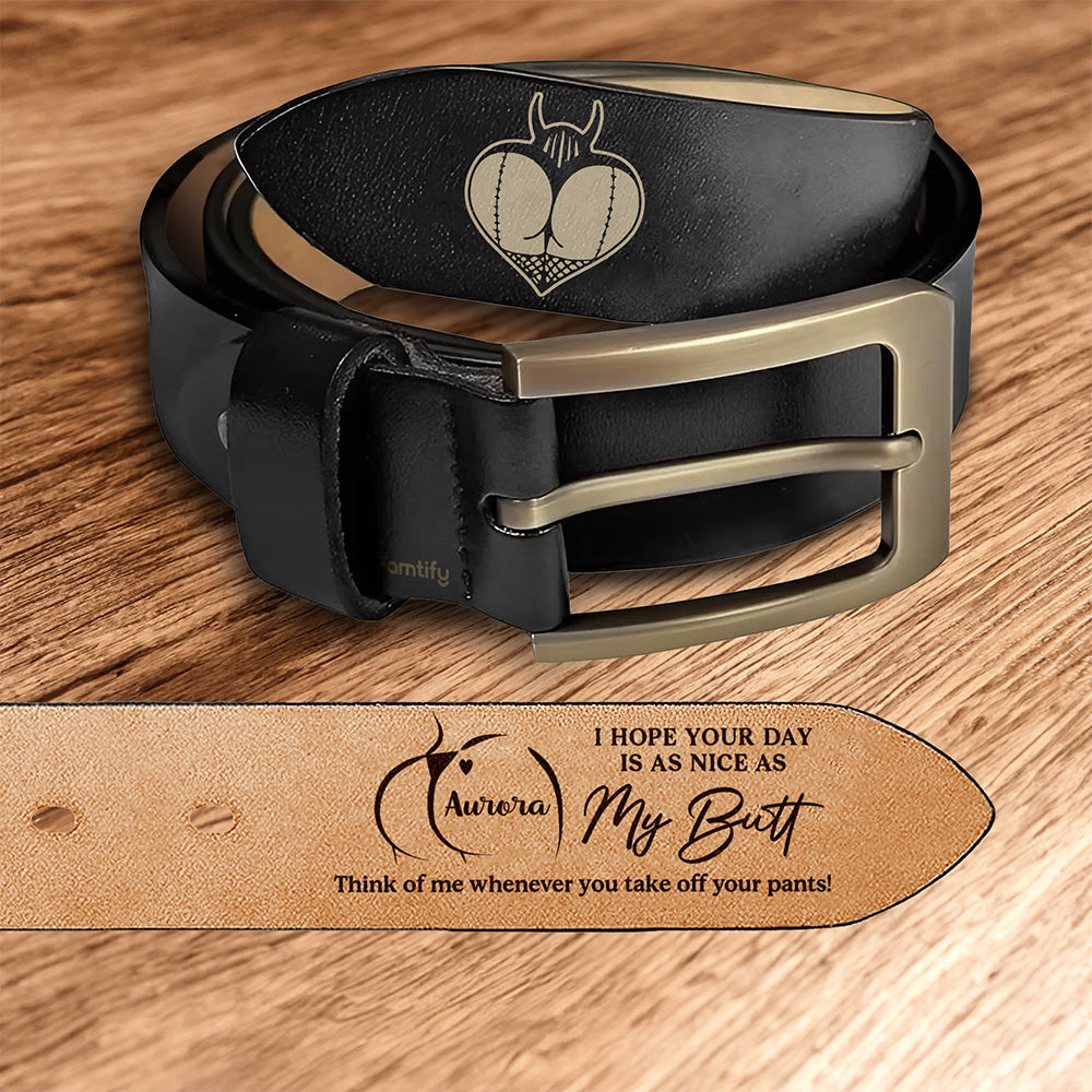 Think of Me When You Unfasten – Spicy Romantic Gift for Him – Personalized Engraved Leather Belt
