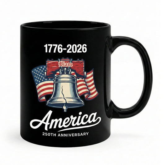 Celebrate 250 Years of America 1776–2026 Personalized Black Mug – USA 250th Anniversary Liberty Bell Patriotic Mug