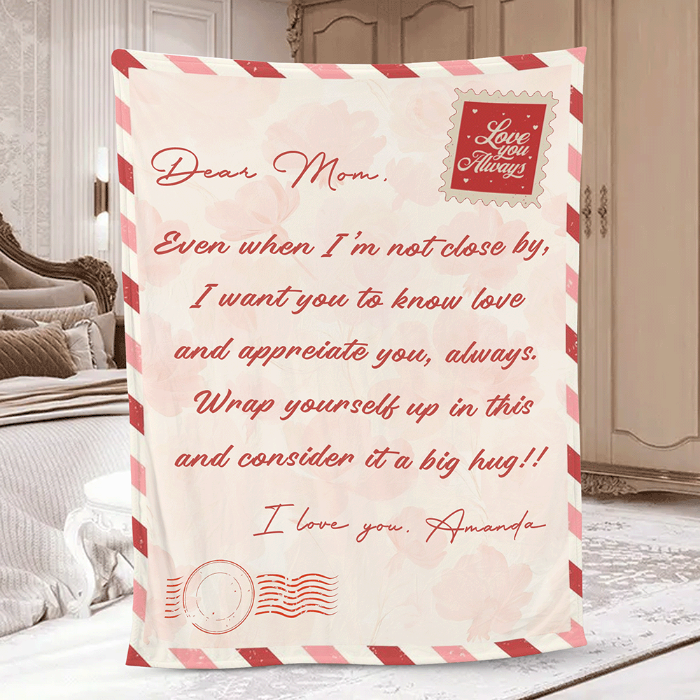 Personalized “Dear Mom” Letter Blanket – Mother’s Day Custom Love Message Gift for Mom Cozy Family Keepsake