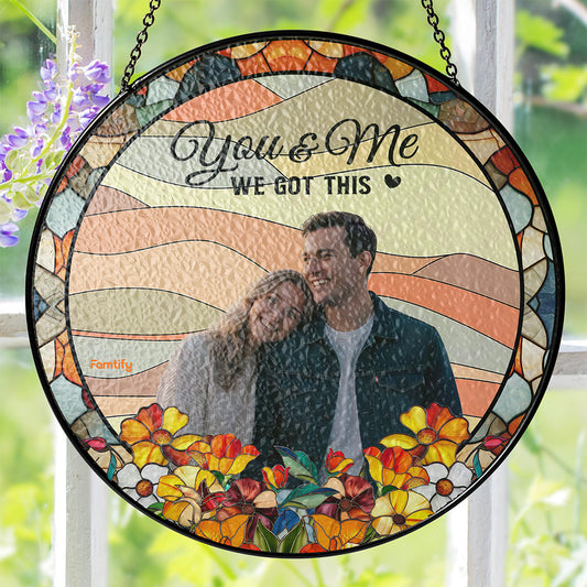 We Got This Personalized Stained Glass Suncatcher