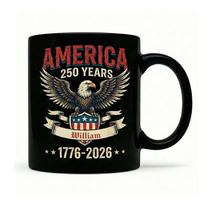 America 250 Years Patriotic Eagle Personalized Black Mug – USA 1776-2026 Independence Anniversary Mug