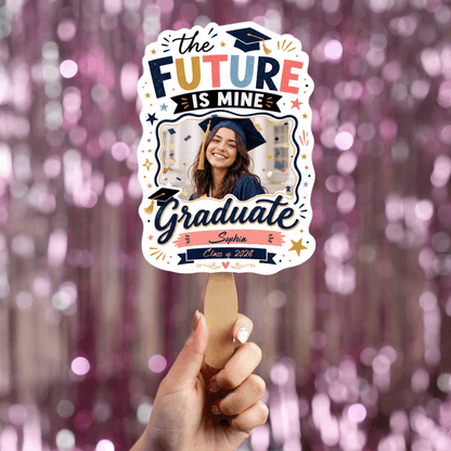 The Future Is Mine Custom Shape Photo Hand Fan with Photo, Name Graduation Party Fan