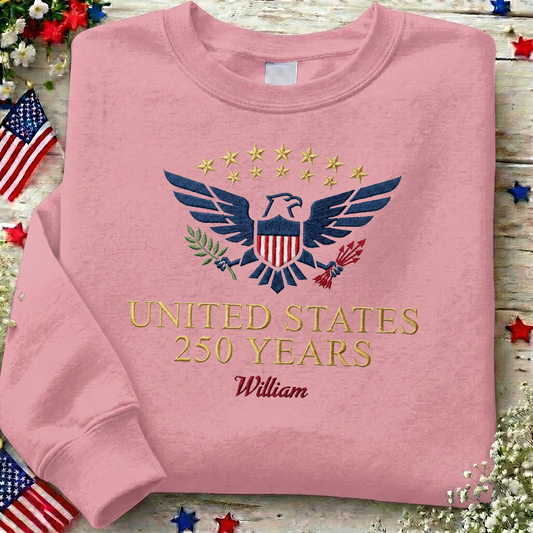 Custom Embroidered USA 250 Years Sweatshirt - Semiquincentennial Patriotic