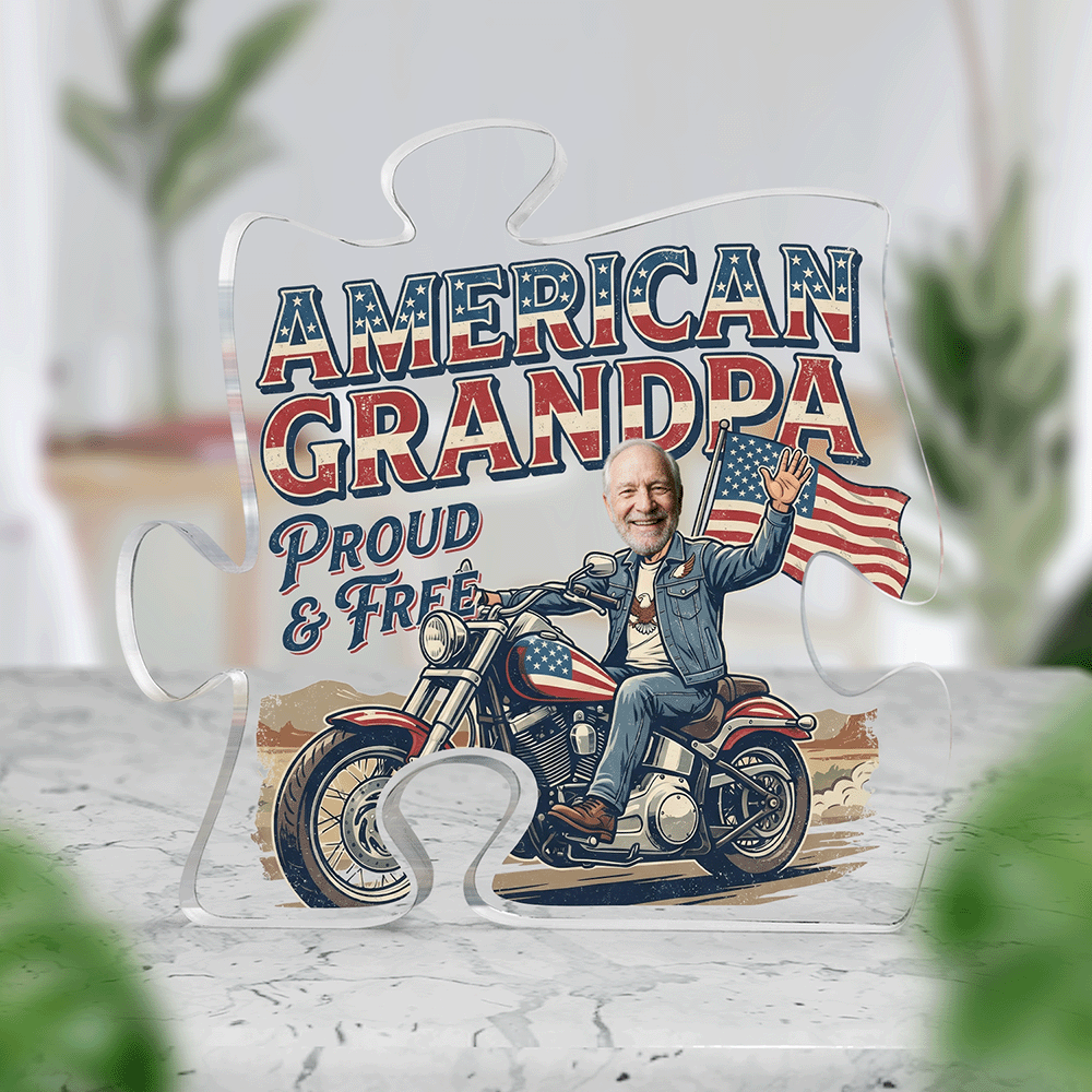 American Grandpa Proud and Free Acrylic Plaque - Patriotic Gift for Grandpa
