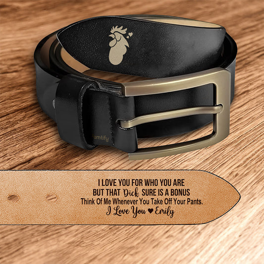 Love The Way You Are – Encouraging Gift for Him – Personalized Engraved Leather Belt