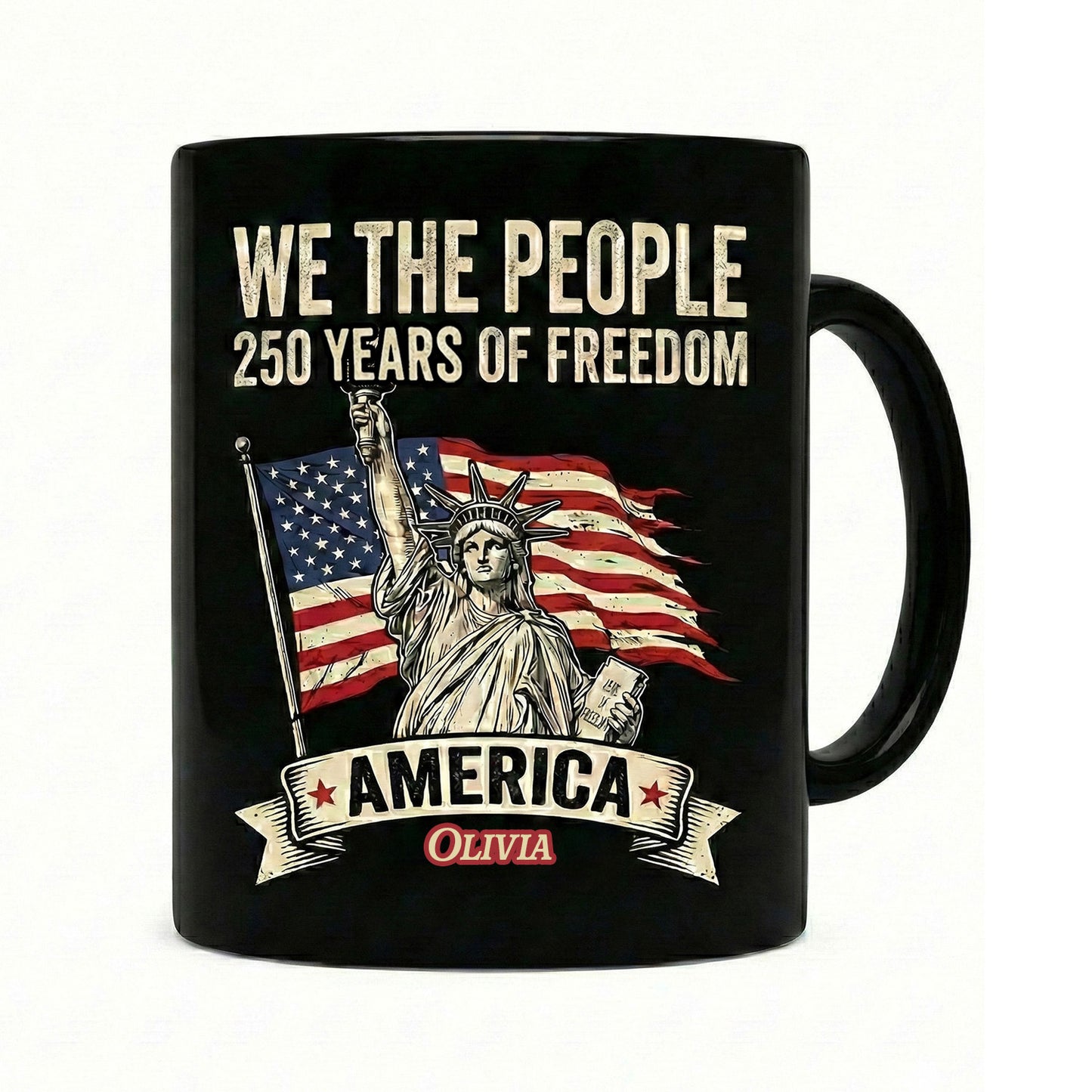 We The People America 250 Years of Freedom Personalized Black Mug – USA 1776–2026 Semiquincentennial Patriotic Mug