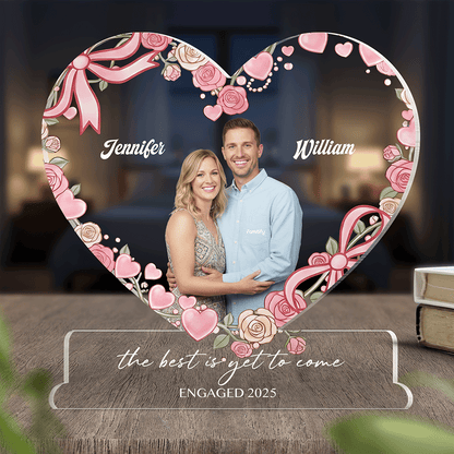 The Best Is Yet to Come – Inspirational Wedding Gift for Couples – Personalized Heart Acrylic Plaque