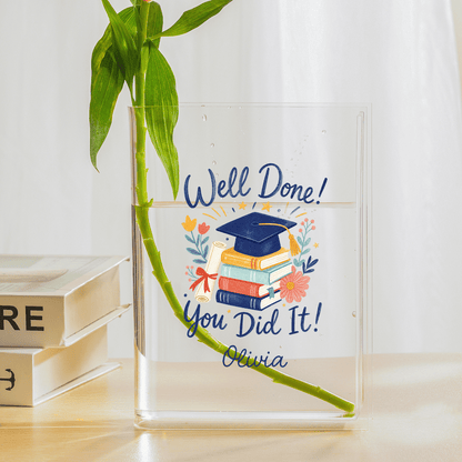 Personalized Well Done You Did It Acrylic Book Vase with Custom Name