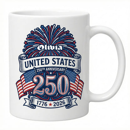United States 250th Anniversary Personalized White Mug – Custom Name America 1776–2026 Fireworks Mug