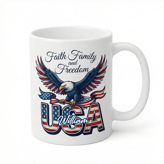 Faith Family and Freedom USA Personalized White Mug – America 250 Years Patriotic Eagle Mug