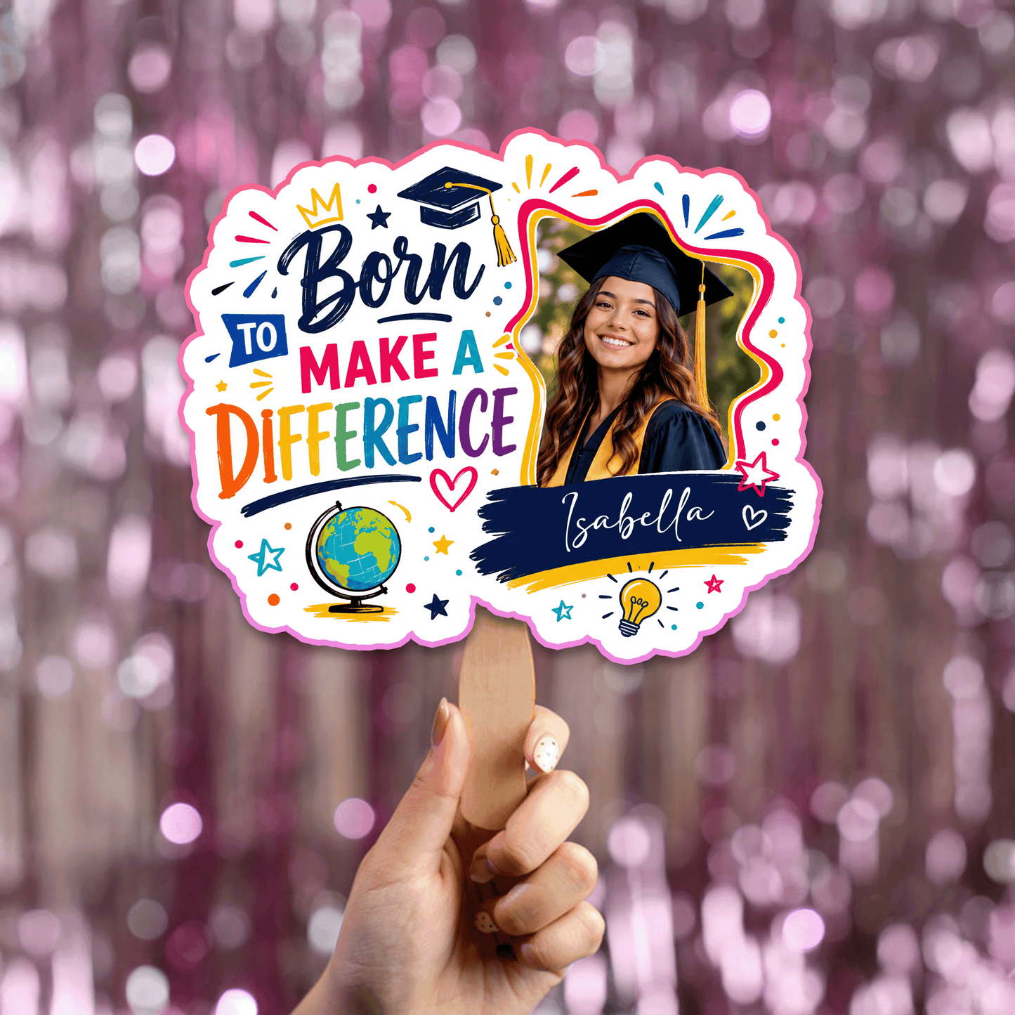 Born to Make a Difference Custom Shape Photo Hand Fan with Photo, Name Graduation Party Fan