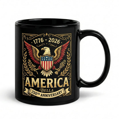 America 250th Anniversary Personalized Black Mug – Custom Name Patriotic Eagle 1776–2026 Mug
