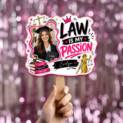 Personalized Law Is My Passion Custom Shape Photo Hand Fan, Graduation Fan with Photo & Name