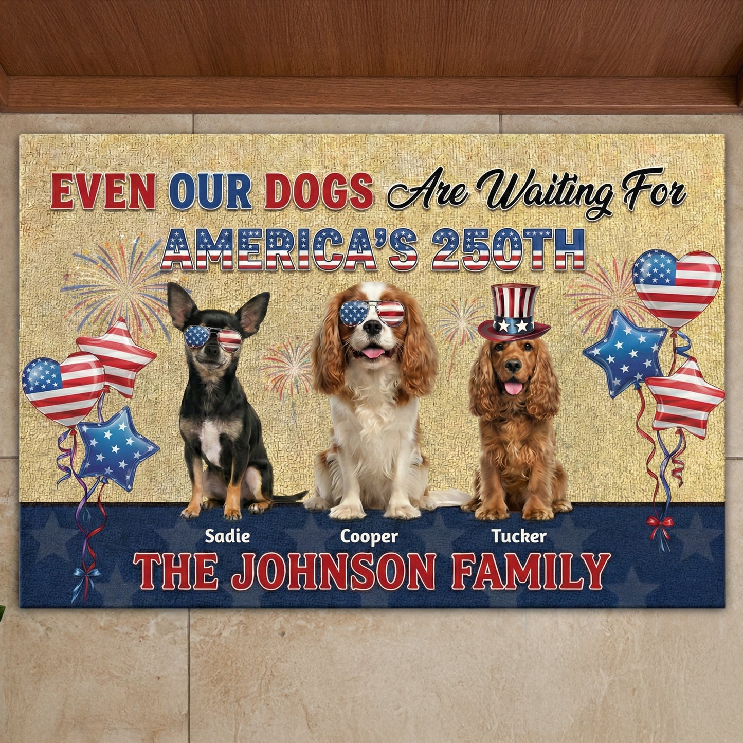 Even My Dog Is Ready for USA 250th Anniversary - Custom Dog Lover Doormat
