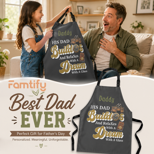 This Dad Builds Dreams & Relaxes With a Glass Apron - Funny BBQ Apron Gift for Dad